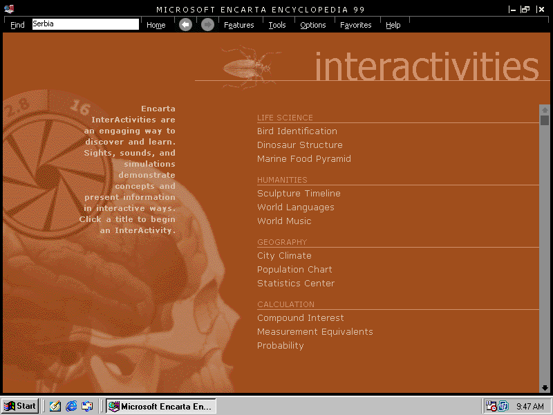 These showcase Encarta at its best as an interactive encyclopedia